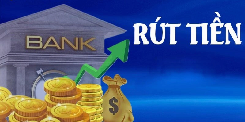 Lưu ý cần bỏ túi khi thực hiện rút tiền ở nhà cái khin789